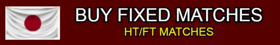 Japan-FixedMatch.online BUY FIXED MATCHES